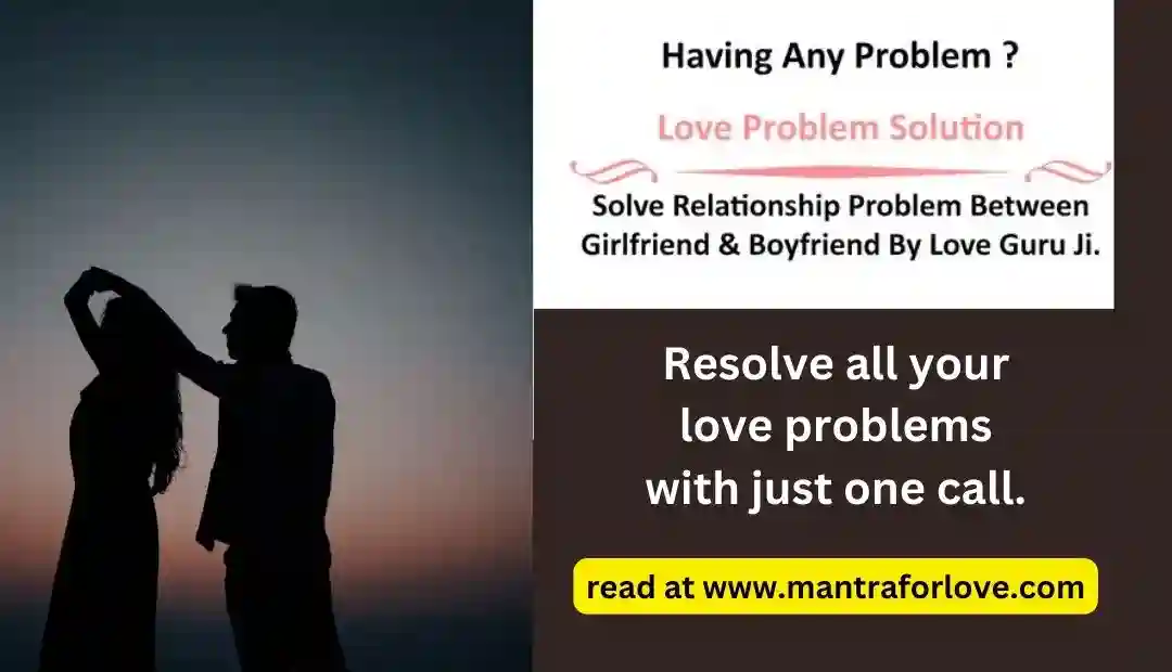 Girlfriend Boyfriend Problem Solution